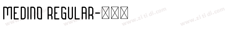 Medino Regular字体转换
